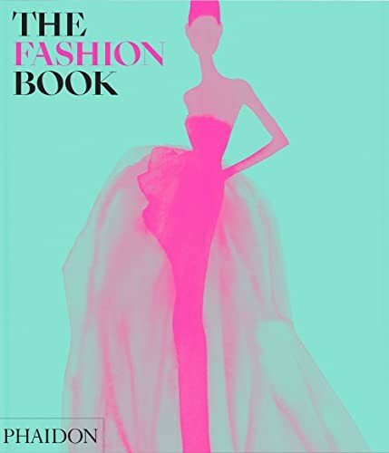 Editors Phaidon "The Fashion Book: Revised and Updated Edition"