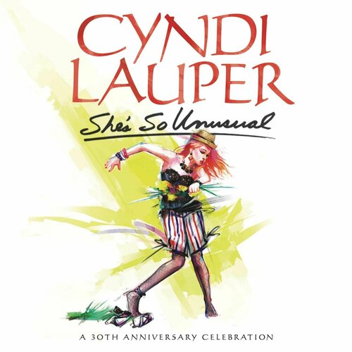 AudioCD Cyndi Lauper. She's So Unusual (CD, Album, Remastered, A 30th Anniversary Celebration) europe live at sweden rock 30th anniversary show [blu ray]