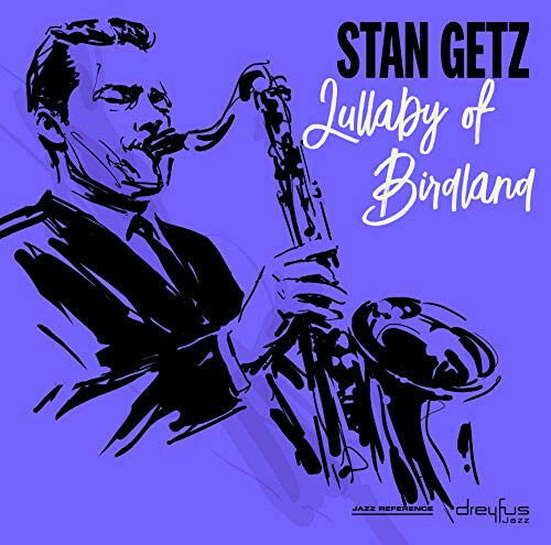 Виниловая пластинка Stan Getz / Lullaby Of Birdland (1LP)