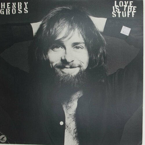 Виниловая пластинка Henry Gross - Love Is The Stuff (LP) henry veronica love on the rocks