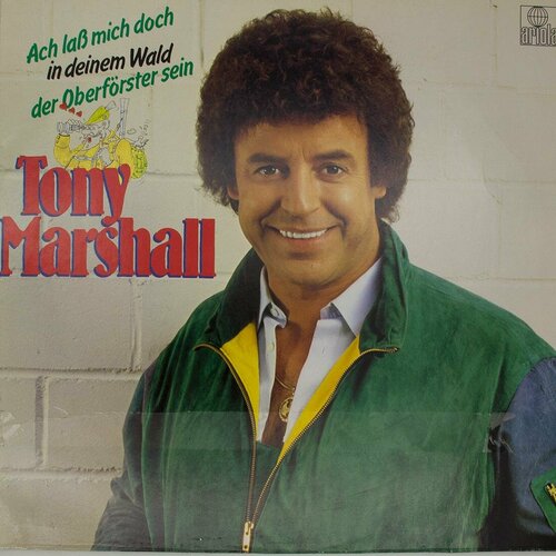 виниловая пластинка tony marshall ach la mich doch in dei Виниловая пластинка Tony Marshall - Ach La Mich Doch In Dei