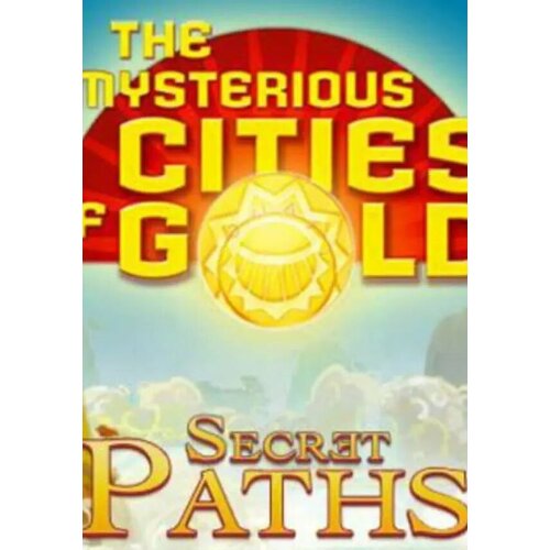 The Mysterious Cities of Gold: Secret Paths (Steam; PC; Регион активации РФ, СНГ)