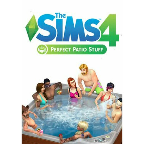 THE SIMS 4: PERFECT PATIO DLC (Ea Play; PC; Регион активации Не для РФ)