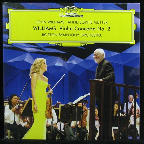 Виниловая пластинка Deutsche Grammophon John Williams / Anne-Sophie Mutter / Boston Symphony Orchestra – Williams: Violin Concerto No. 2 виниловые пластинки deutsche grammophon anne sophie mutter yo yo ma beethoven triple concerto