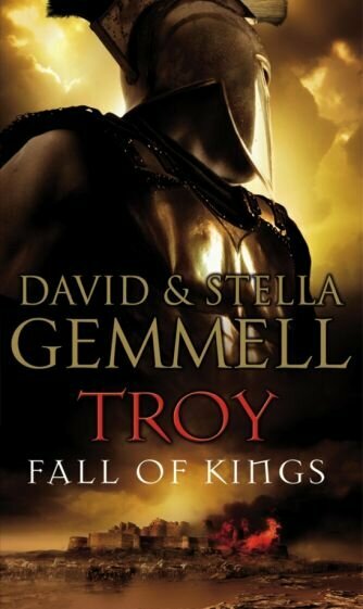 Troy. Fall Of Kings (Gemmell David, Gemmell Stella) - фото №1