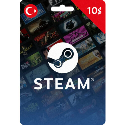 Пополнение кошелька Steam на 10 USD / Код активации Турция / Подарочная карта Стим / Gift Card 10$ (Turkey)