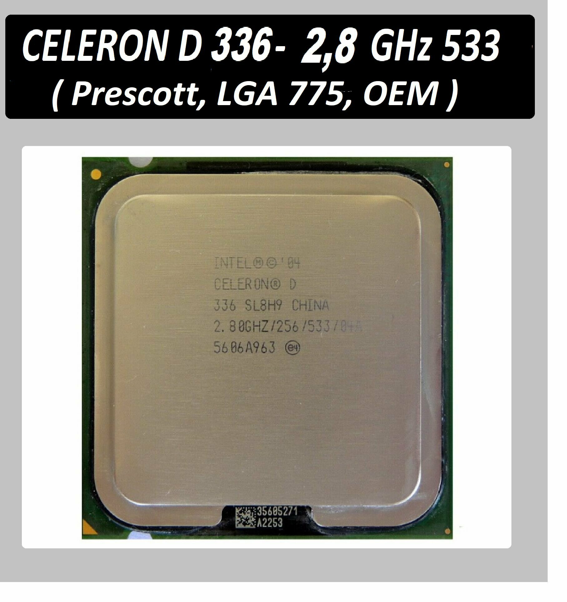 Intel Celeron D 336 LGA775 2,8 ГГц