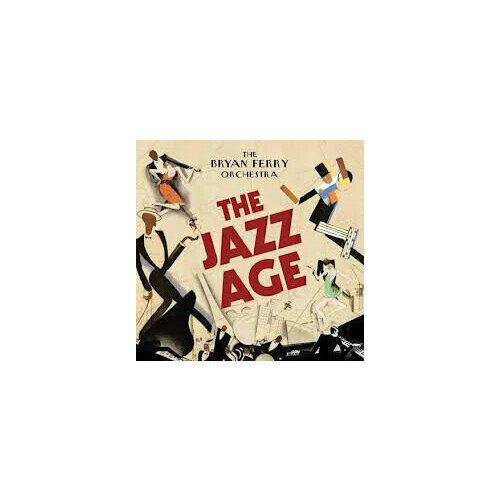 Виниловая пластинка Bryan Ferry Orchestra - The Jazz Age - Vinyl. 1 LP ferry bryan the collection