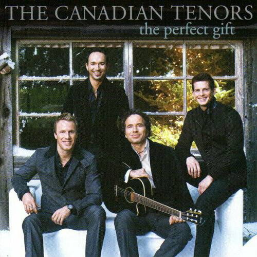 AUDIO CD The Canadian Tenors - The Perfect Gift. 1 CD виниловая пластинка 3 tenors the the 3 tenors in concert 1994 0190295871871