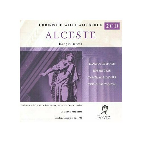 AUDIO CD GLUCK: Alceste (Sung in French). / Dame Janet Baker