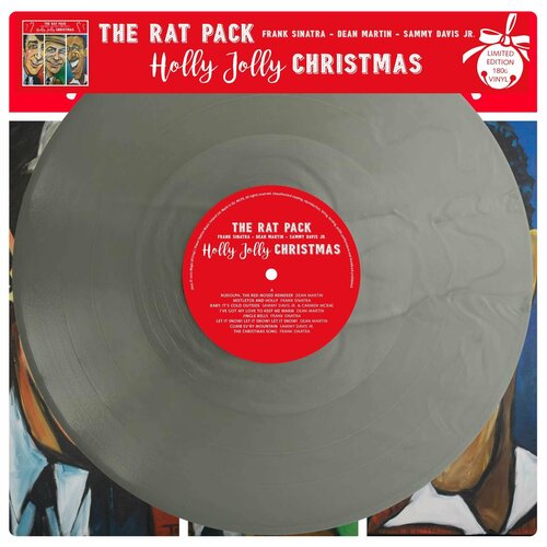 Виниловая пластинка Rat Pack (Frank Sinatra, Dean Martin & Sammy Davis Jr.) - Holly Jolly Christmas (180g) (Limited Edition) (Silver Vinyl) (1 LP) виниловая пластинка rat pack frank sinatra dean martin