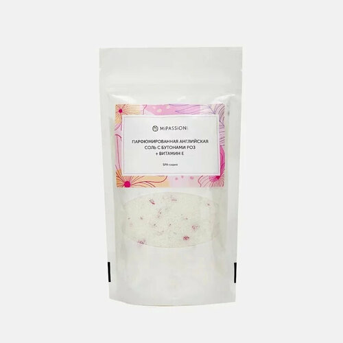 MiPASSiON Английская парфюмированная соль для ванны с бутонами роз+ витамин Е, 200 гр парфюмированная соль для ванны mipassion calendula 200 гр