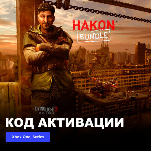 DLC Дополнение Dying Light 2 Stay Human Hakon Bundle Xbox One, Xbox Series X|S электронный ключ Турция