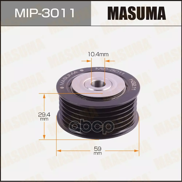 Ролик натяжителя ремня привода MITSUBISHI ASX MASUMA MIP-3011 Masuma арт. MIP-3011