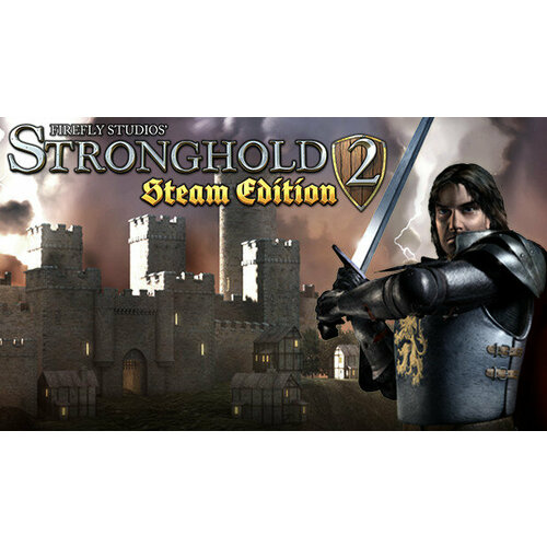 Игра Stronghold 2: Steam Edition для PC (STEAM) (электронная версия) игра sid meier’s civilization vi platinum edition для pc steam электронная версия