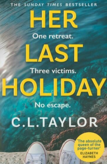 Her Last Holiday (C.L. Taylor) - фото №1