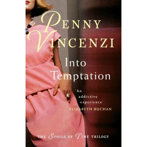 Penny Vincenzi - Into Temptation