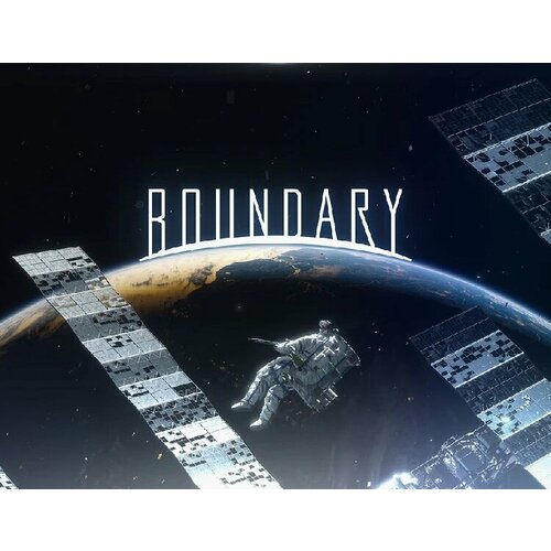 Boundary (Ранний доступ) электронный ключ PC Steam