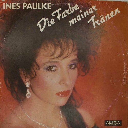 Виниловая пластинка Ines Paulke - Die Farbe Meiner Tr nen цветок ines