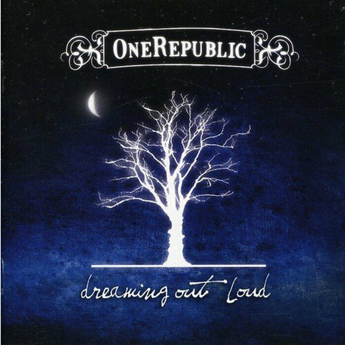 AUDIO CD OneRepublic - Dreaming Out Loud (1 CD) ЭТО компакт диск !