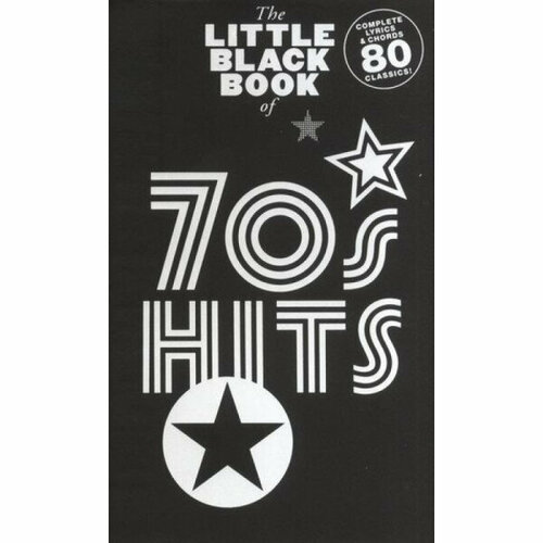 Песенный сборник Musicsales The Little Black Book Of 70s Hits