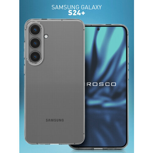 фото Силиконовый чехол rosco на samsung galaxy s24+ (самсунг галакси с24+), с защитой камеры, прозрачный