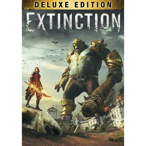 Extinction: Deluxe Edition (Steam; PC; Регион активации Не для РФ) the last of us™ part i deluxe edition steam pc регион активации не для рф