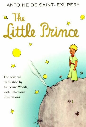 Antoine Saint-Exupery - The Little Prince