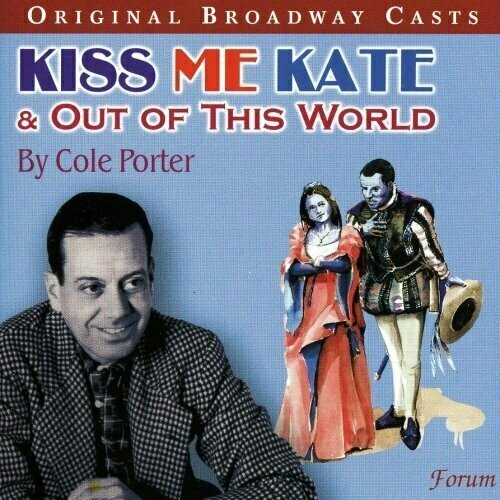 AUDIO CD Various - Original Broadway Casts: Kiss Me Kate & Out Of This World. 1 CD