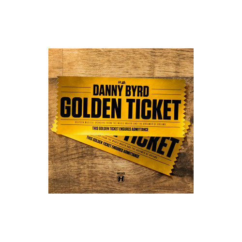 AUDIO CD Danny Byrd - Golden Ticket. 1 CD