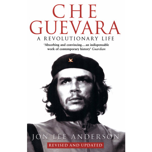 Che Guevara | Anderson Jon Lee