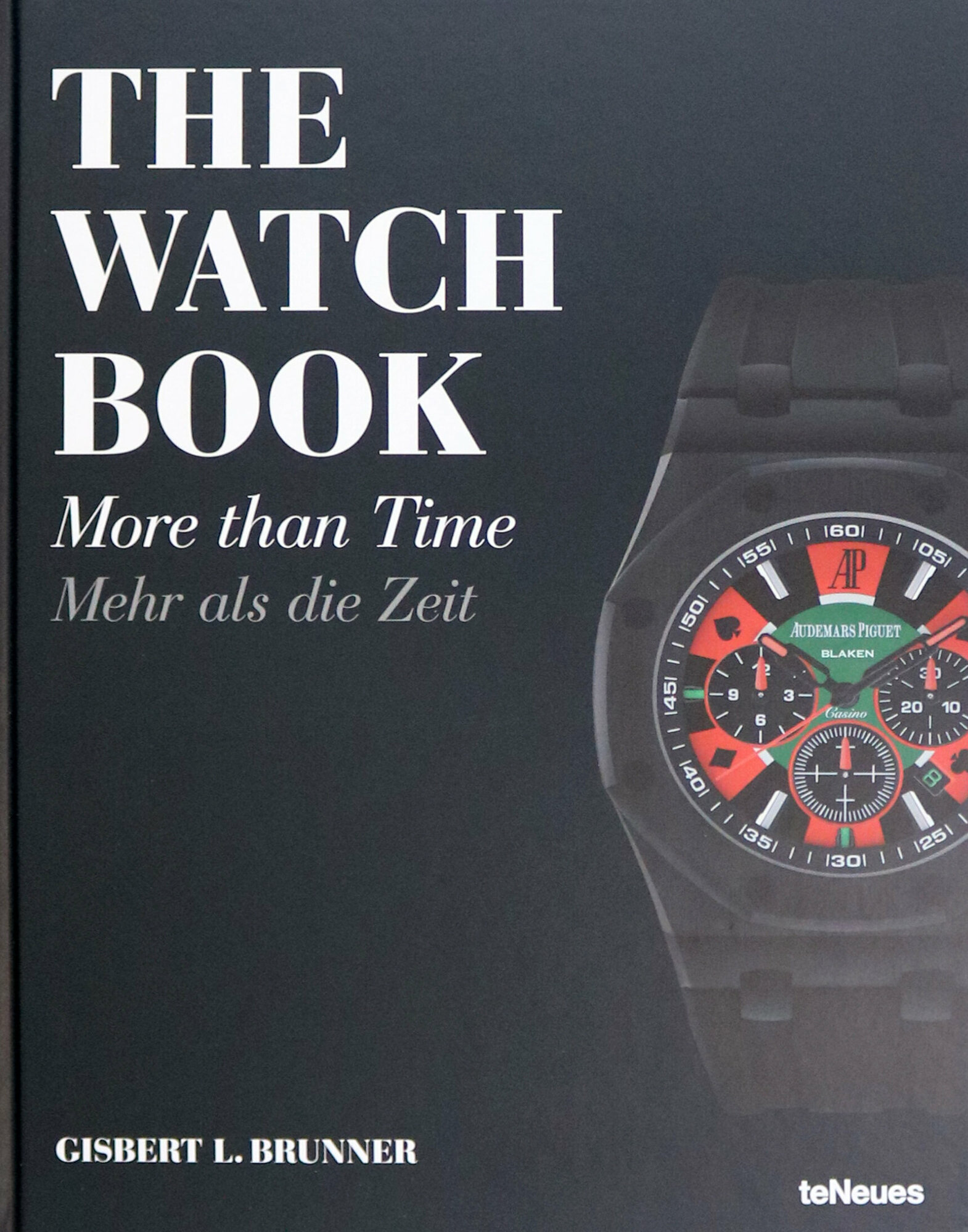 The Watch Book. More Than Time / Brunner Gisbert L. / Книга на Английском / Mehr als die Zeit