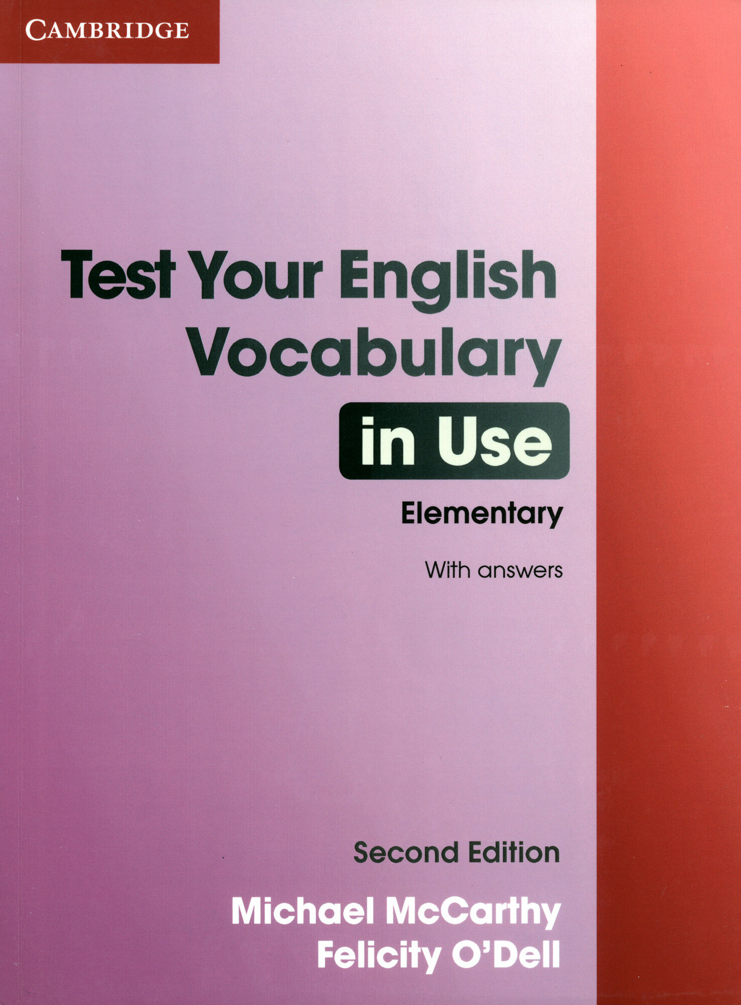 Test Your English Vocabulary in Use. Elementary. Second Edition. Book with Answers