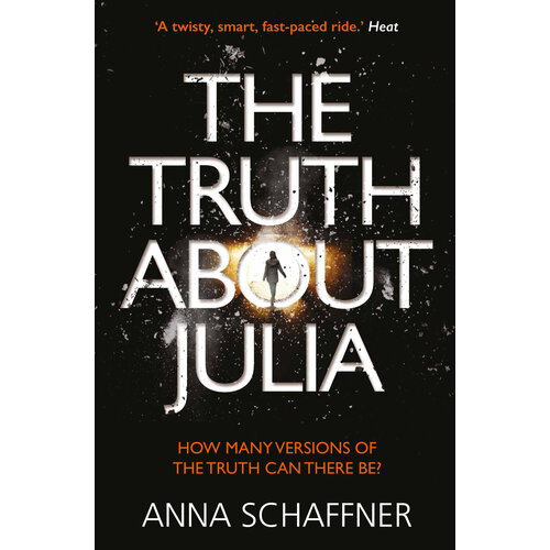 The Truth About Julia | Schaffner Anna