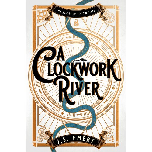 A Clockwork River | Emery J.S.
