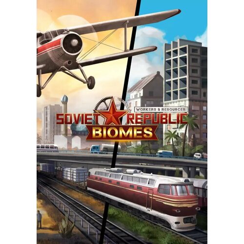 (DLC) Workers & Resources: Soviet Republic - Biomes (Steam; PC; Регион активации Россия и СНГ)