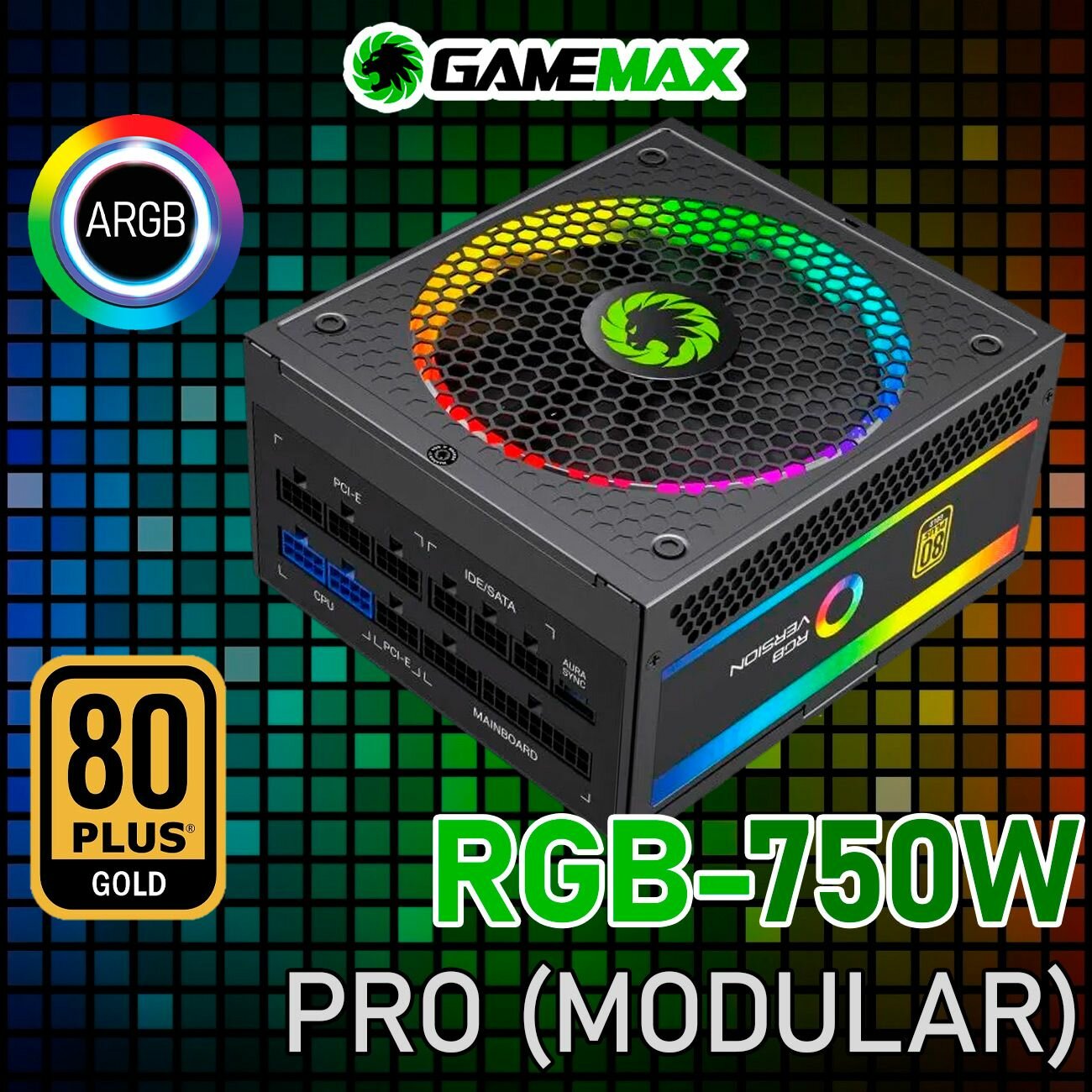 Блок питания GameMax RGB-750 PRO (Черный 750W Gold 140 мм 20+4pin 2*4+4pin(CPU) 3*6+2pin(PCI-E) 8*SATA 3*MOLEX)