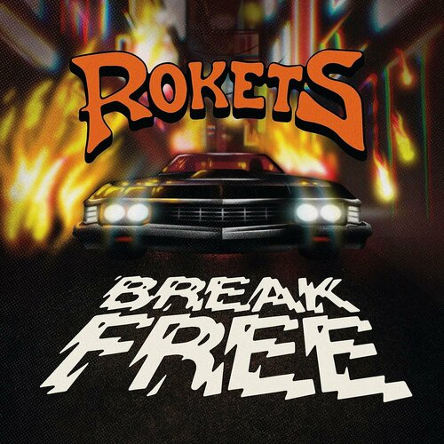 Rokets Виниловая пластинка Rokets Break Free sony music ac dc fly on the wall виниловая пластинка