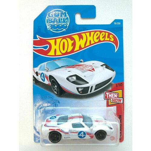 Hot Wheels FORD GT-40 Форд 78/250 THEN AND NOW 1/10 Mattel GTB33 2021 hot wheels 17 camaro zl1 камаро 154 250 then and now 5 10 mattel gtb32 2021