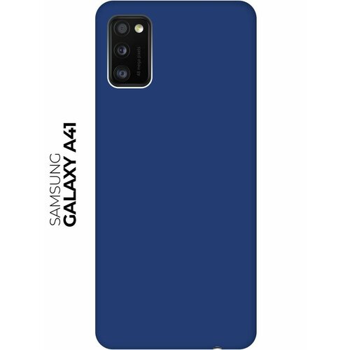 RE: PA Чехол - накладка Soft Sense для Samsung Galaxy A41 синий