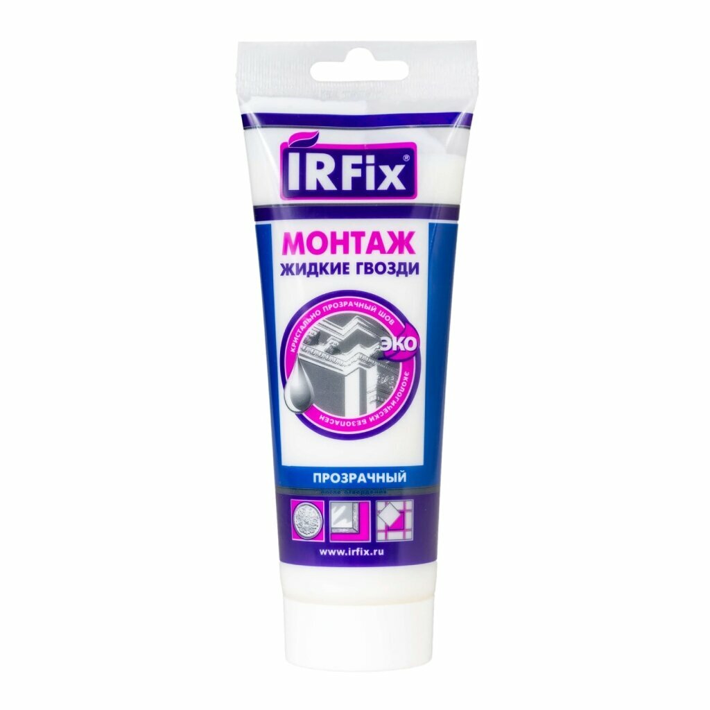 Клей Жидкие гвозди монтаж IRFIX 250 ml