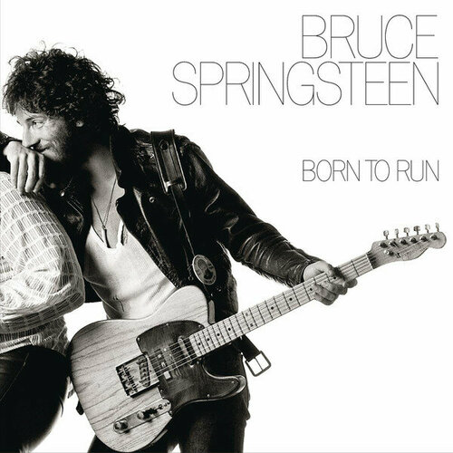 Springsteen Bruce Виниловая пластинка Springsteen Bruce Born To Run виниловая пластинка bruce springsteen виниловая пластинка bruce springsteen chapter and verse 2lp