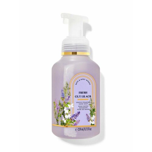 BATH AND BODY WORKS Пенное мыло для рук Fresh cut lilacs