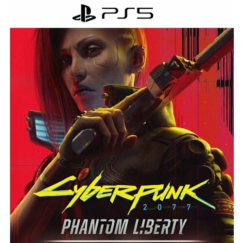 Cyberpunk 2077 Phantom Liberty для Sony Playstation 45 Турция 3069₽