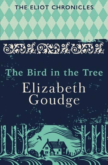 The Bird in the Tree (Goudge Elizabeth) - фото №1