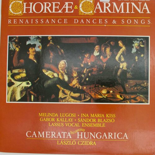 Виниловая пластинка Camerata Hungarica - Хореография Песни schola hungarica виниловая пластинка schola hungarica ludus danielis