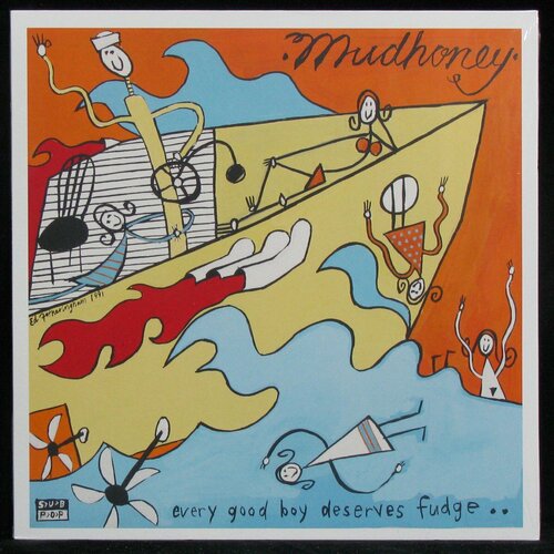 Виниловая пластинка Subpop Mudhoney – Every Good Boy Deserves Fudge