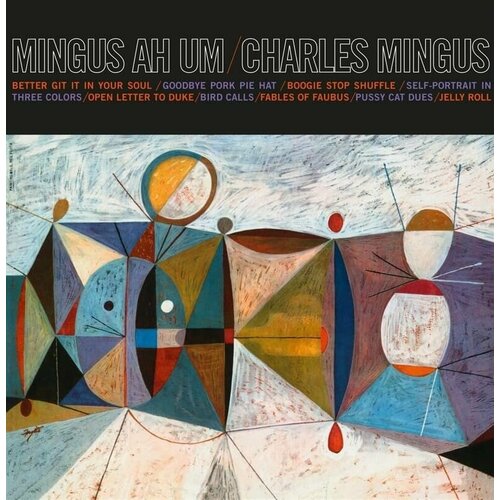  Виниловая пластинка Charles Mingus. Mingus Ah Um. Yellow (LP)