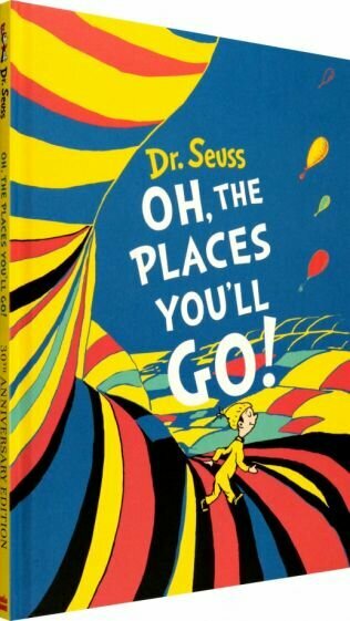 Oh, The Places You'll Go (Dr Seuss) - фото №1