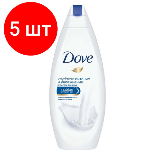 Комплект 5 штук, Гель для душа Dove Глубокое Питание и Увлажнение крем 250 мл